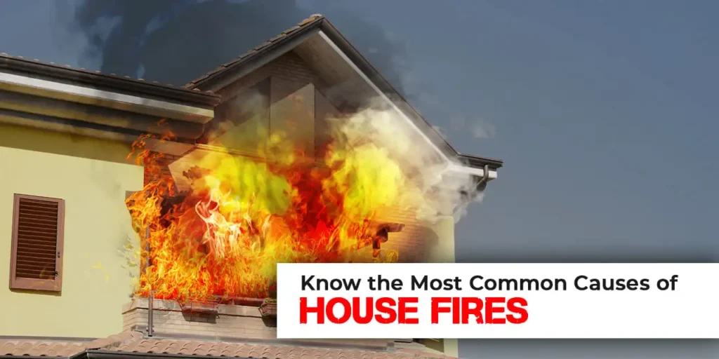 Common Causes of House Fires